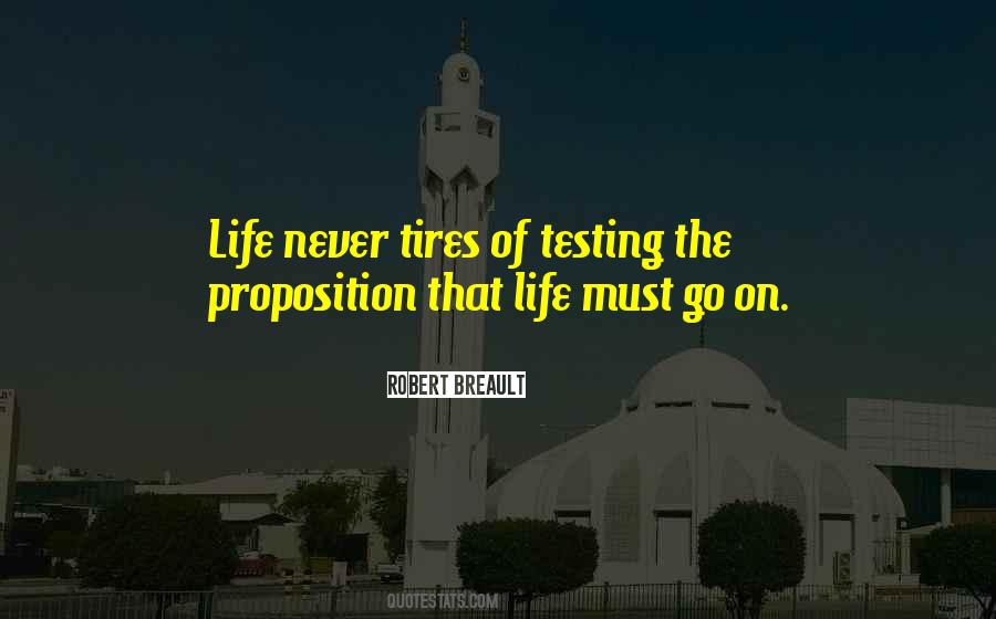 Go On Life Quotes #297319