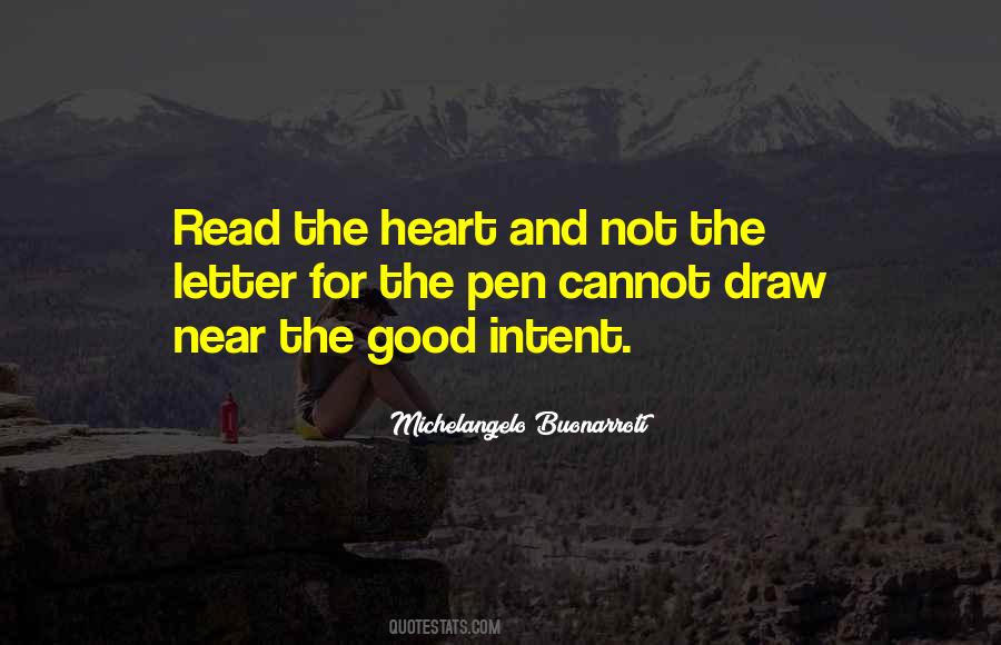 Good Intent Quotes #80114