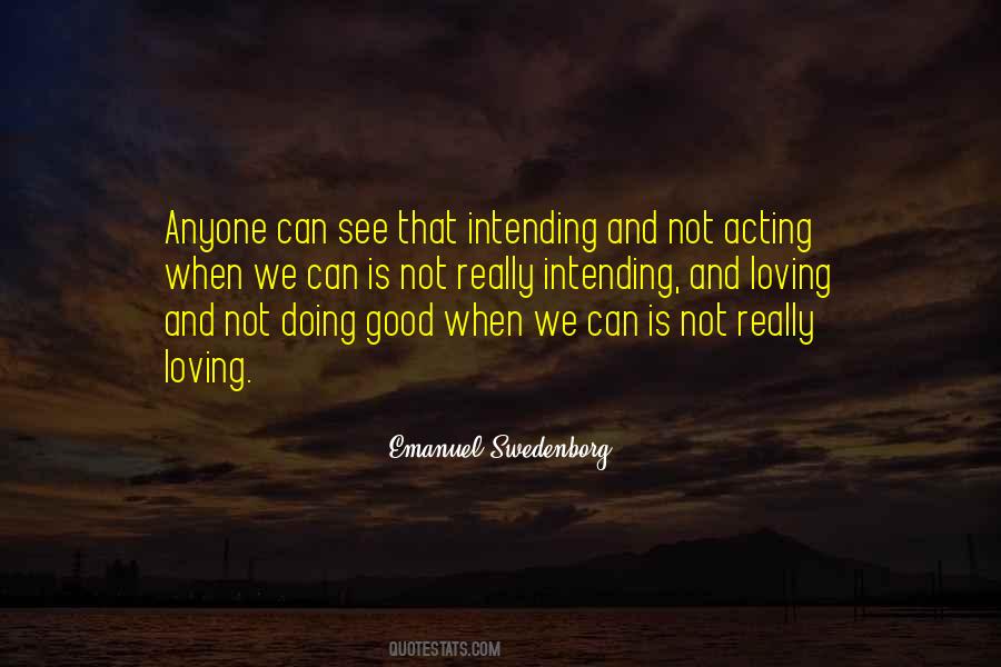 Good Intention Quotes #1058356