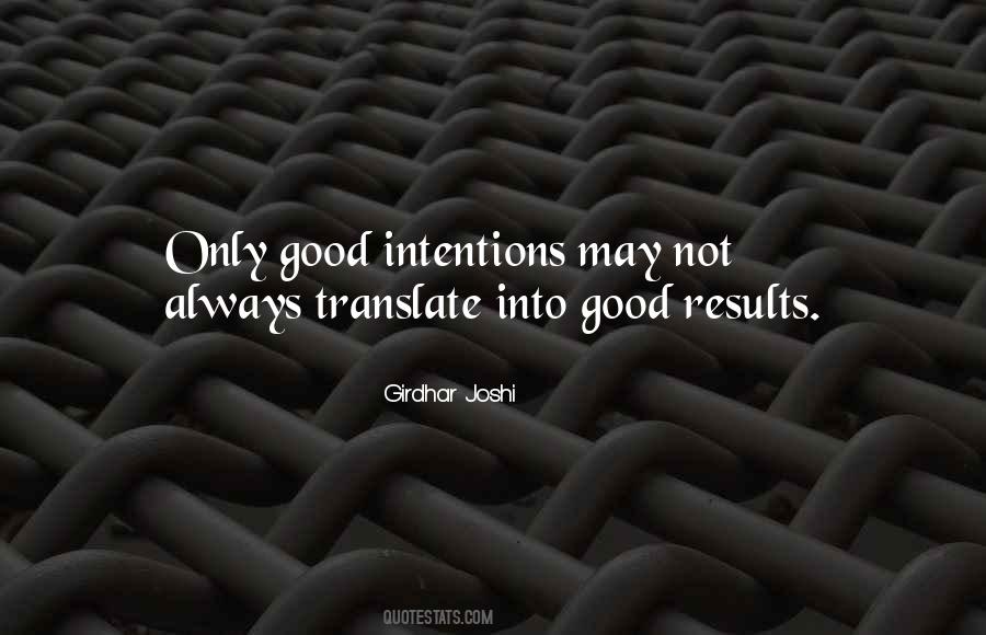 Good Intention Quotes #37519