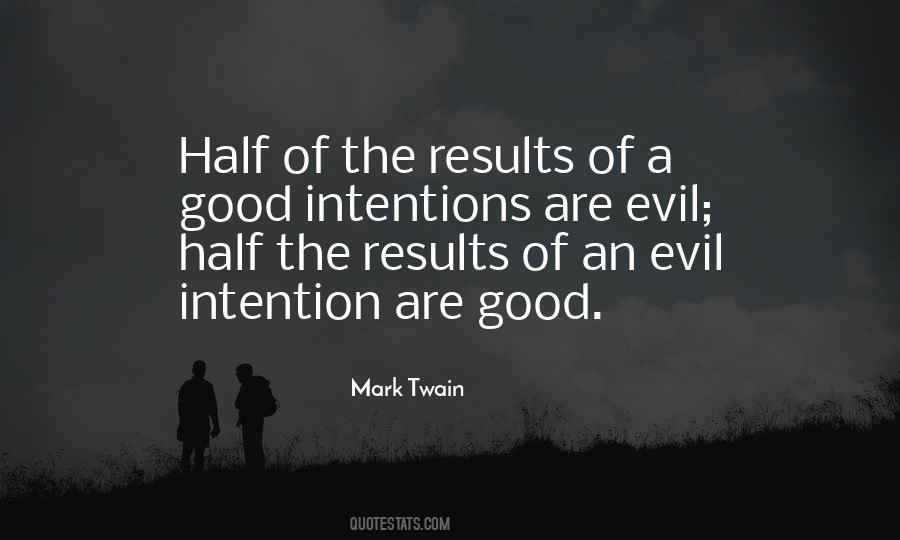 Good Intention Quotes #54779