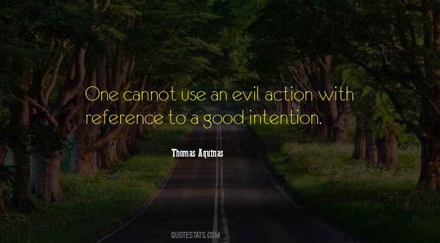 Good Intention Quotes #784384