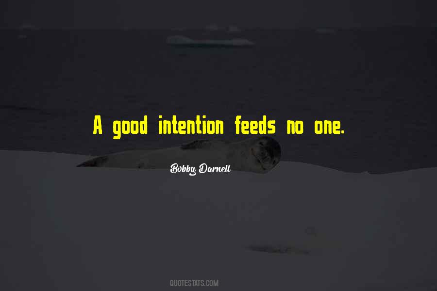 Good Intention Quotes #950602