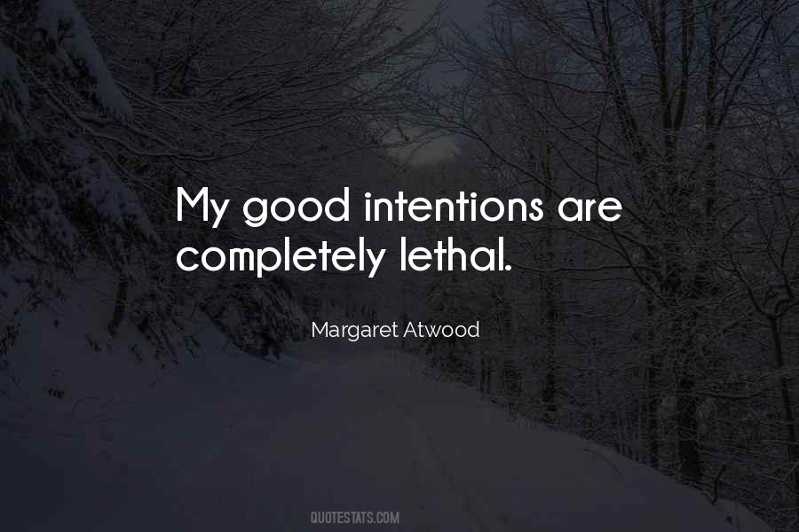 Good Intention Quotes #974657