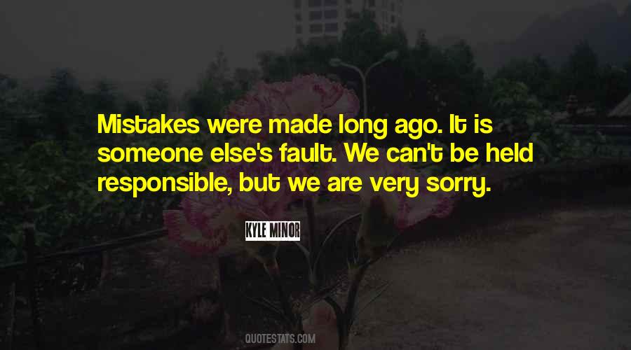 Sorry Mistake Quotes #940202