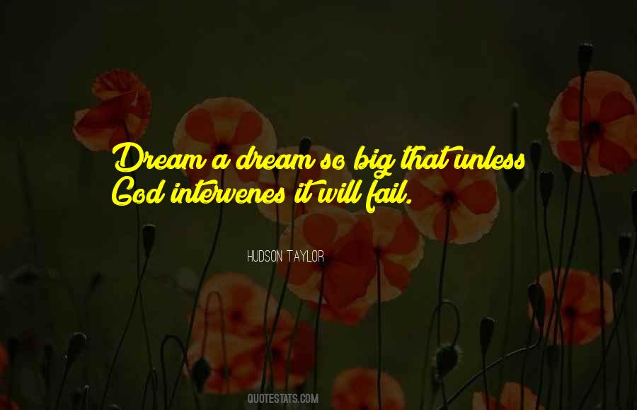 Dream So Big Quotes #1385435