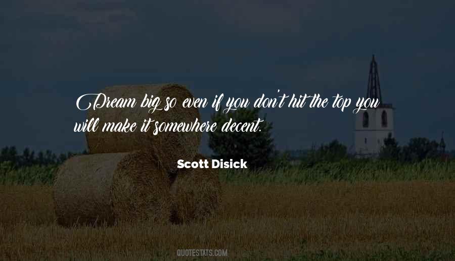 Dream So Big Quotes #667042