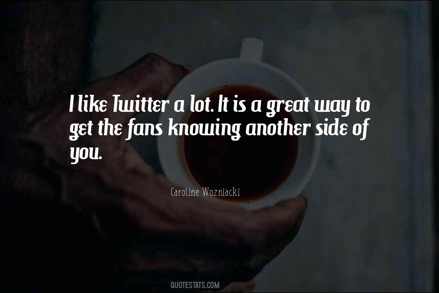 Great Knowing You Quotes #972935