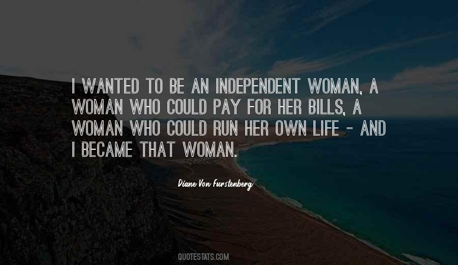 Woman Independent Quotes #1339318