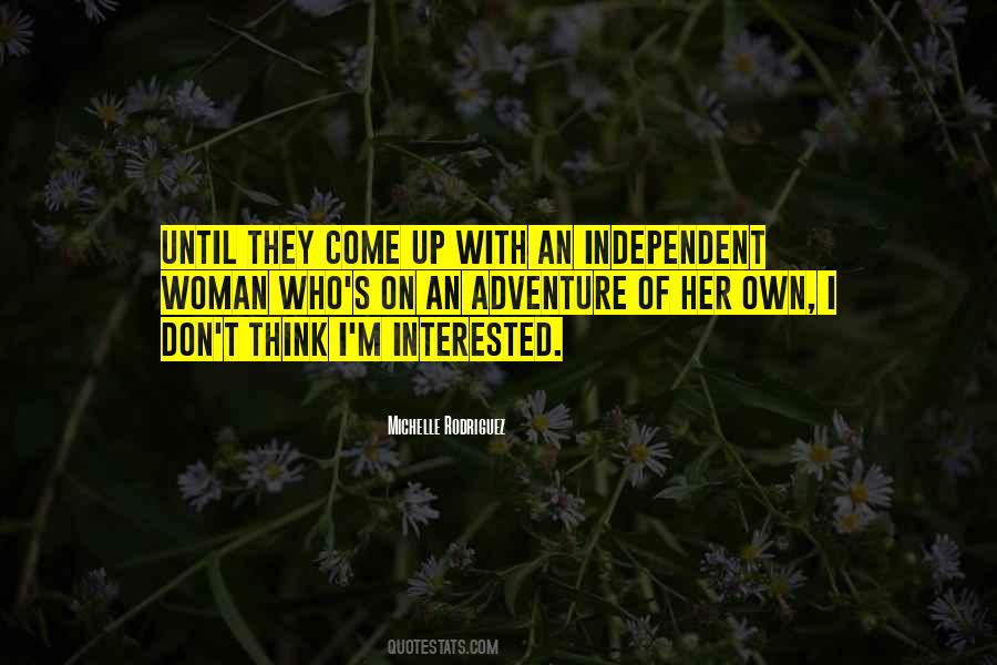 Woman Independent Quotes #577189