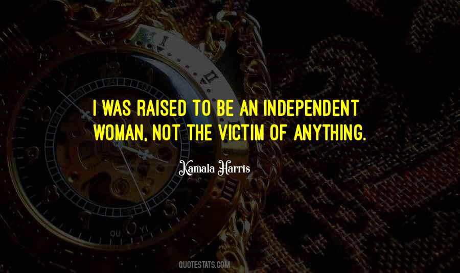 Woman Independent Quotes #775089