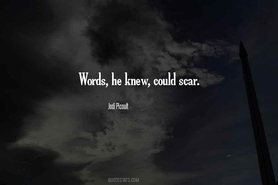 Hurt Scars Quotes #1134081