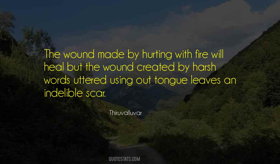 Hurt Scars Quotes #205198