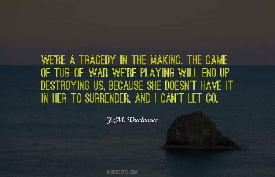 War Surrender Quotes #533487