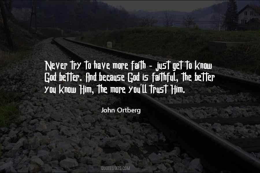 God Is Faithful And Just Quotes #1701818