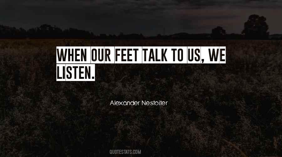 We Listen Quotes #1152146