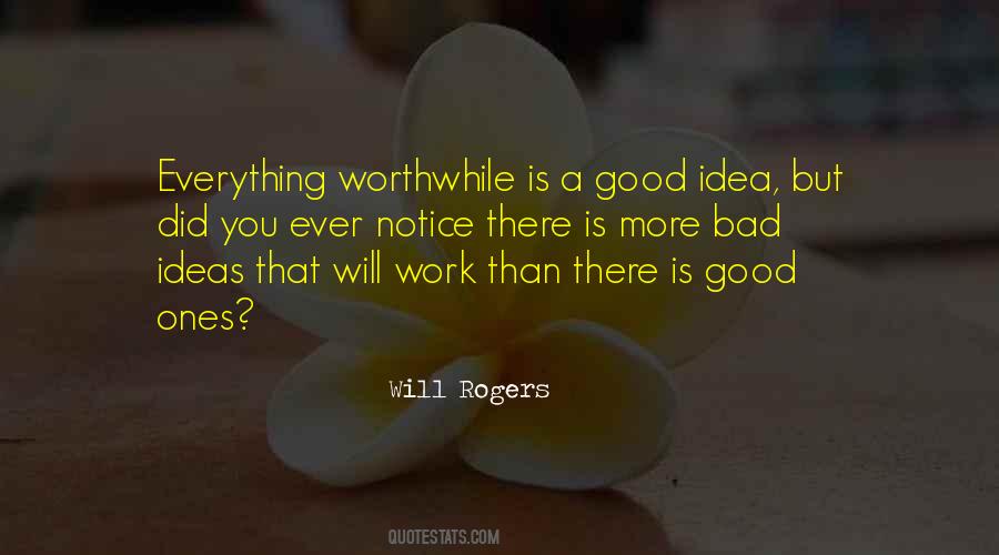 Good Is Bad Quotes #26979