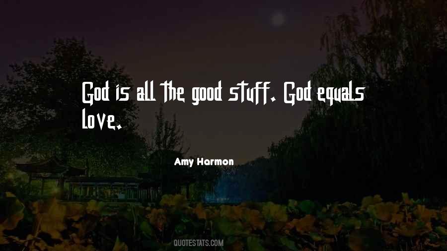 Good Is God Quotes #124263 Good Is God Quotes #124263