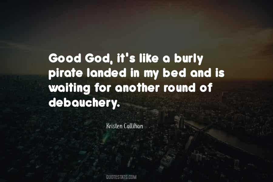 Good Is God Quotes #125815