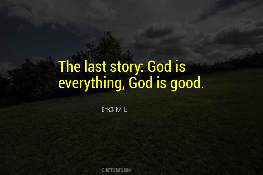 Good Is God Quotes #2052