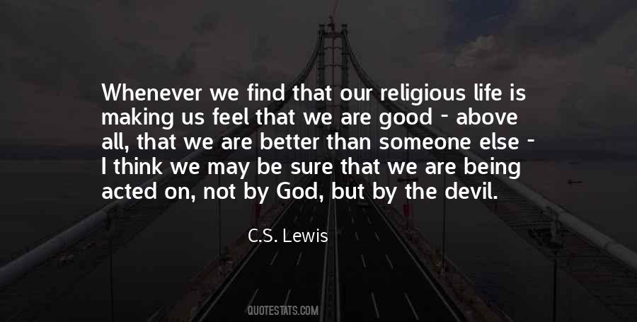 Good Is God Quotes #99595