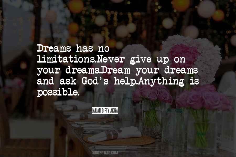Quotes About Never Give Up Your Dream #928676