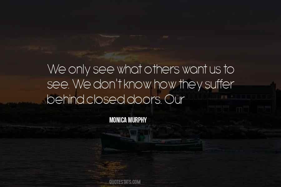 We Only See What We Want To See Quotes #596770