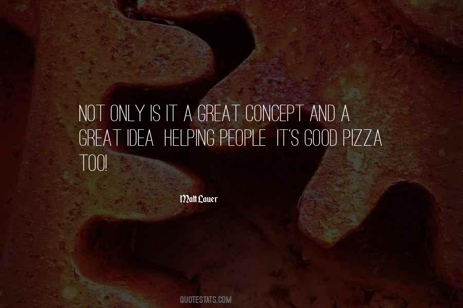 Good Is Great Quotes #115814