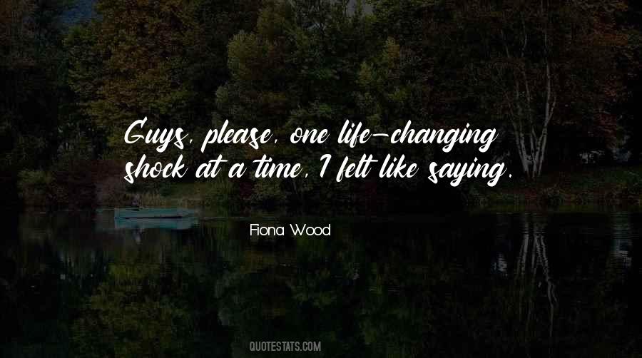 Life Changing Time Quotes #529538