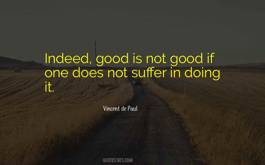 Good Is Quotes #1259669
