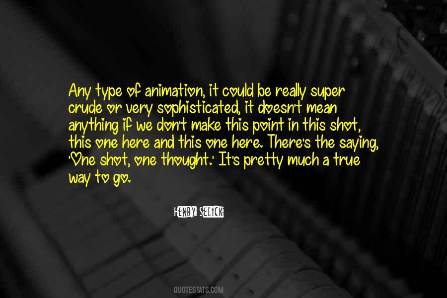 Any Type Of Quotes #895823