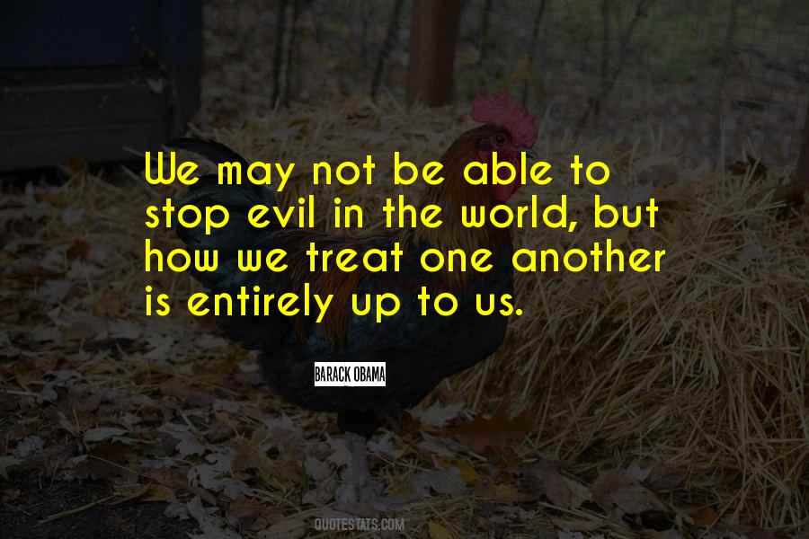 Stop Evil Quotes #1164245