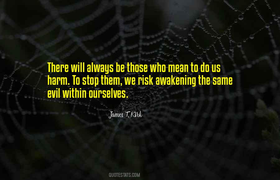 Stop Evil Quotes #1621493