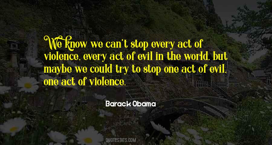 Stop Evil Quotes #1661849