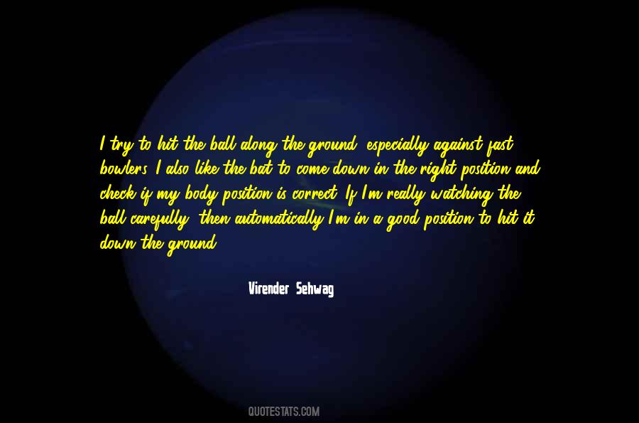 Bat And Ball Quotes #1501247
