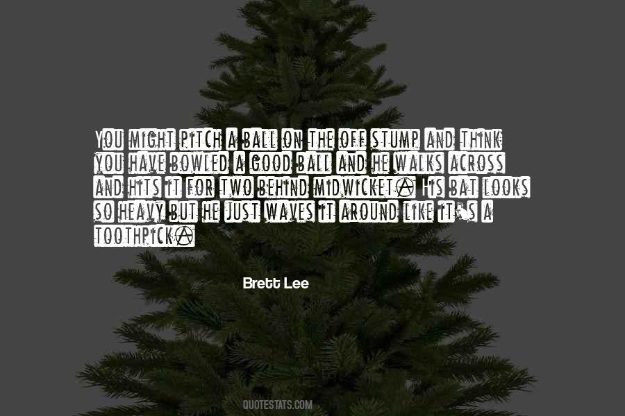 Bat And Ball Quotes #978310