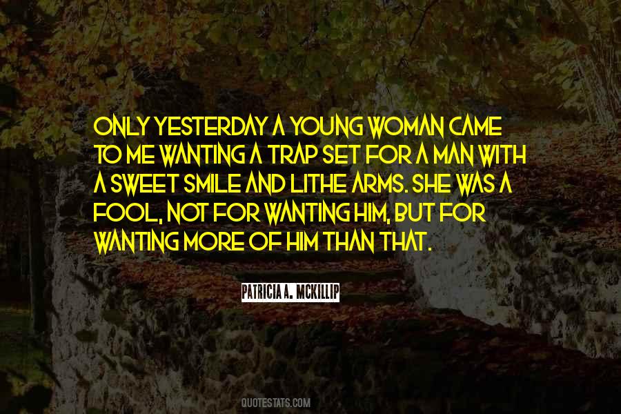 Wanting A Man Quotes #361584