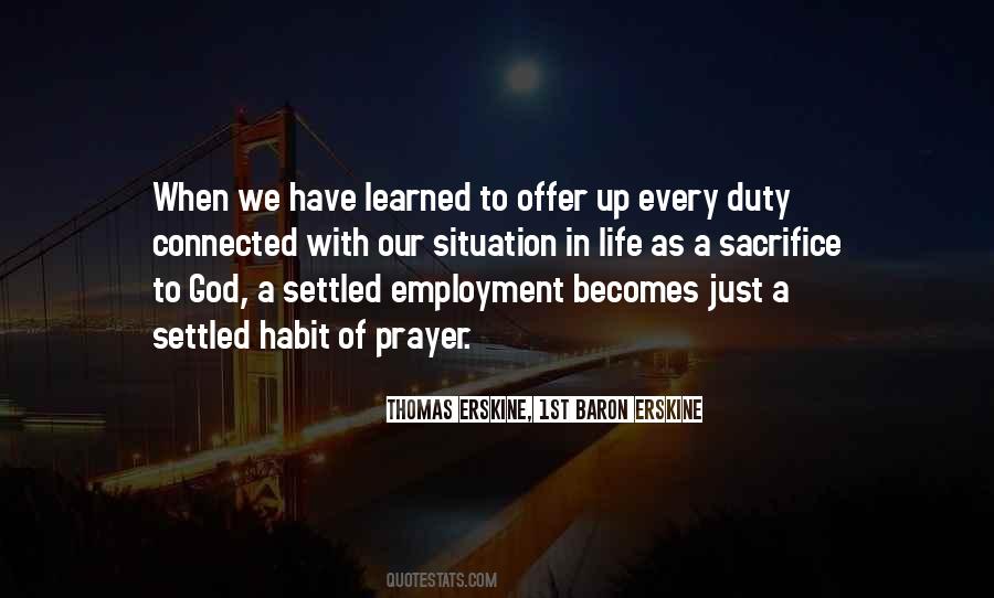 Becomes Habit Quotes #1439358