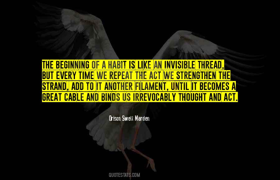 Becomes Habit Quotes #1441045