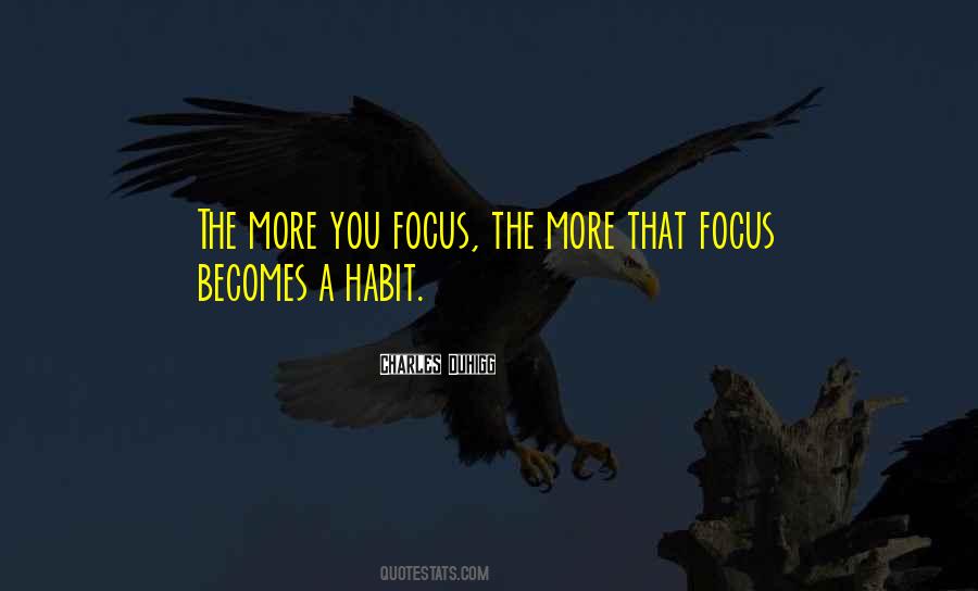 Becomes Habit Quotes #1655067