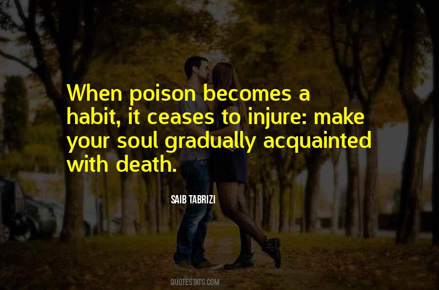 Becomes Habit Quotes #442407