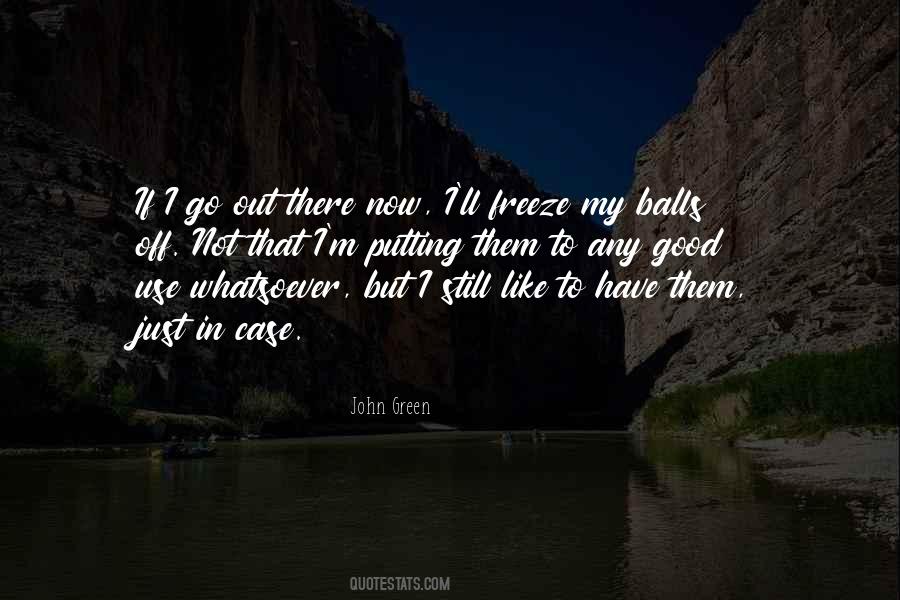 Good John Green Quotes #1464257