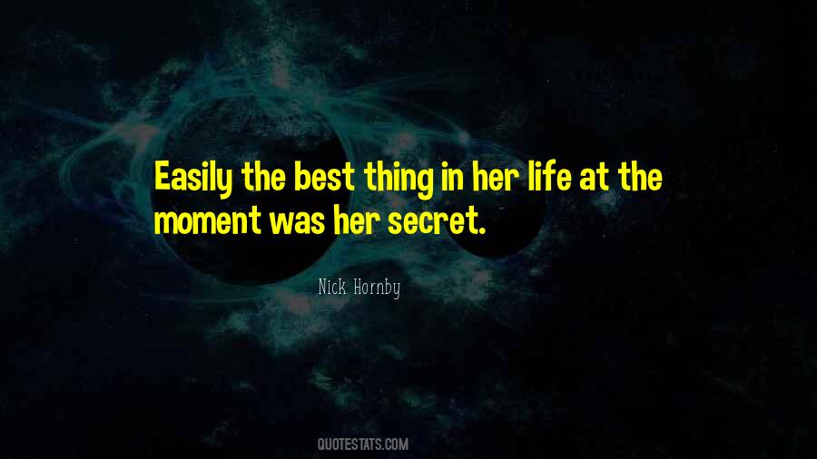 Life Best Moment Quotes #1272678