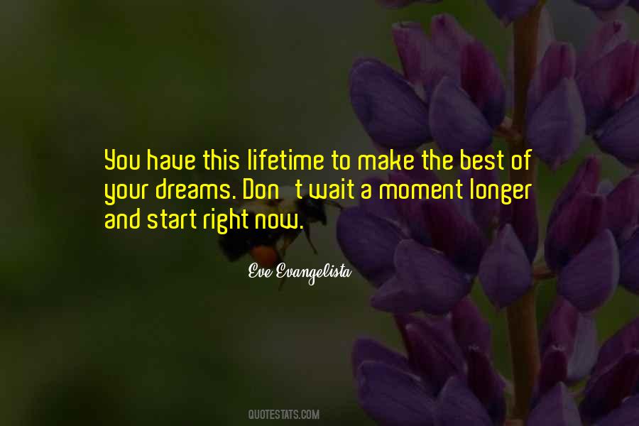 Life Best Moment Quotes #1571076