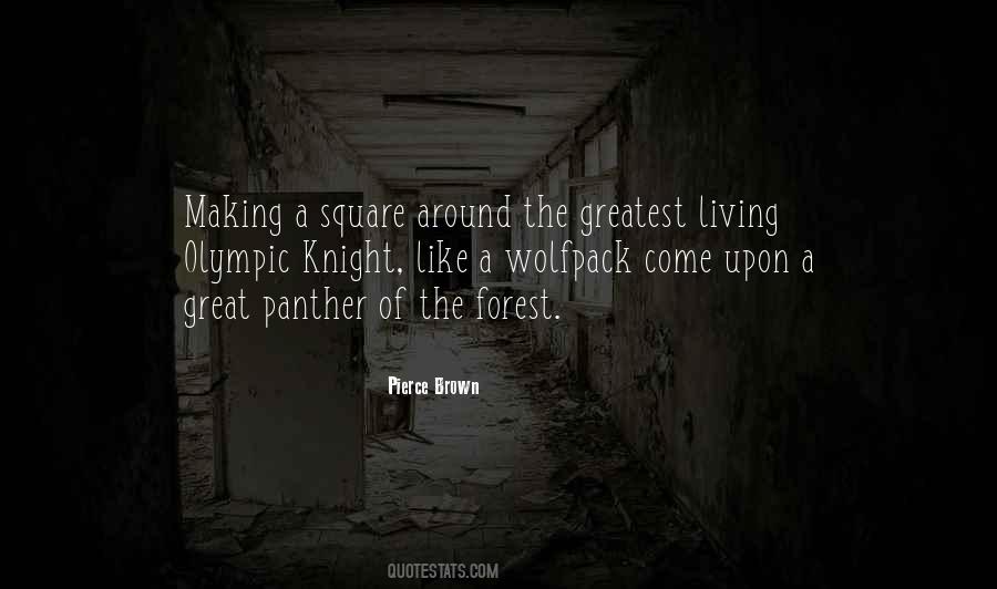 Great Knight Quotes #1406665