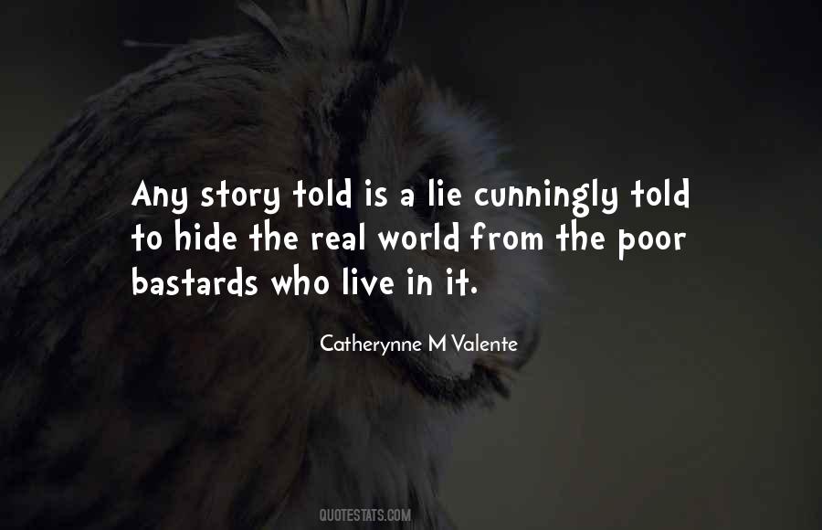 Hide Lie Quotes #1180179