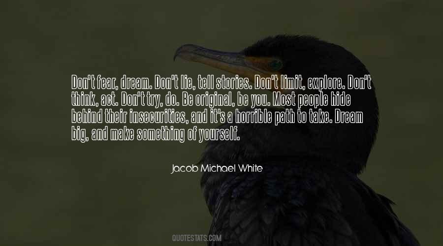 Hide Lie Quotes #1212619