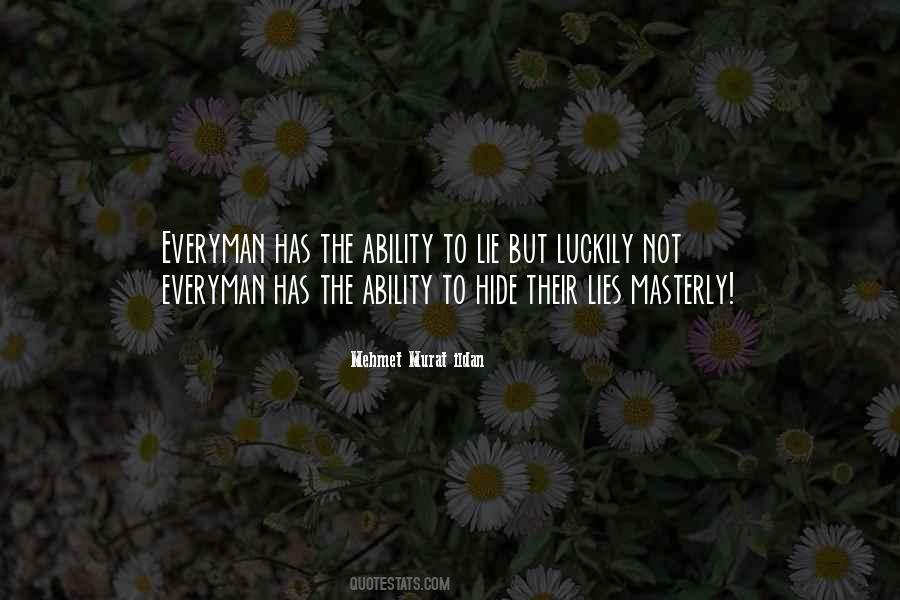 Hide Lie Quotes #121995