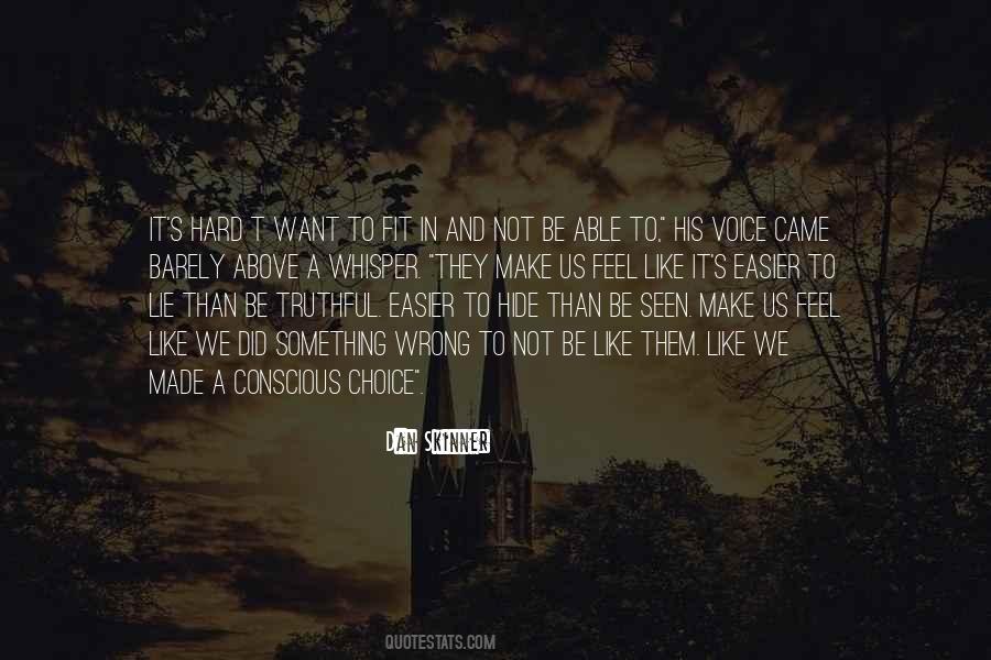 Hide Lie Quotes #1742557