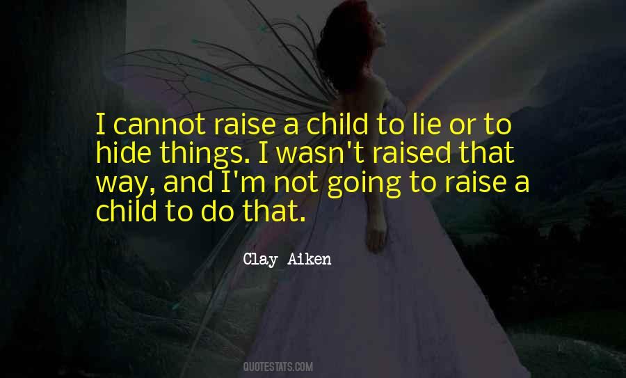 Hide Lie Quotes #812810